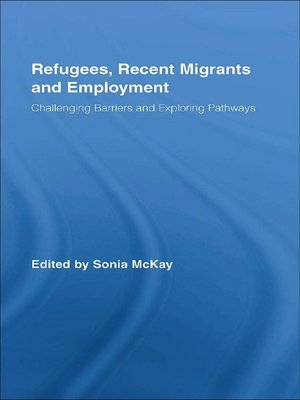 cover image of Refugees, Recent Migrants and Employment